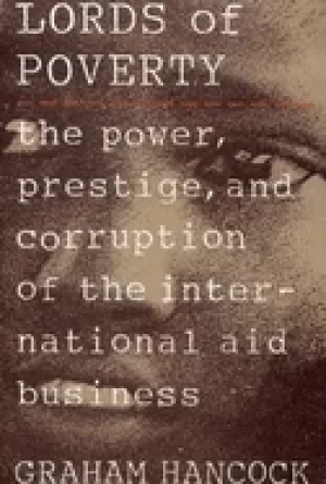 Image of lords of poverty the power prestige and corruption of the international ai