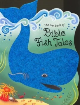 Image of The Big Book of Bible Fish Tales by Desmond Finbarr and Claudine Gvry Hardback