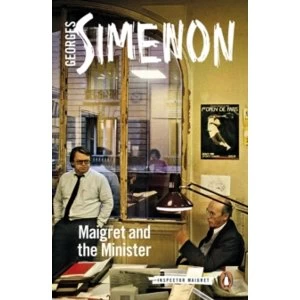 Image of Maigret and the Minister : Inspector Maigret #46