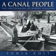Image of A Canal People : The Photographs of Robert Longden