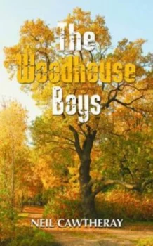 Image of The Woodhouse Boys by Neil Cawtheray Paperback