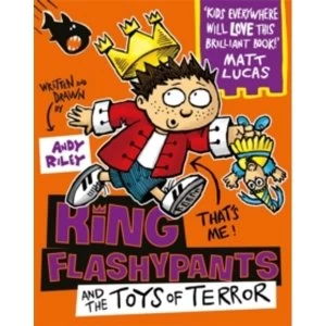 Image of King Flashypants and the Toys of Terror : Book 3