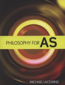 Image of Philosophy for As by Michael Lacewing Book