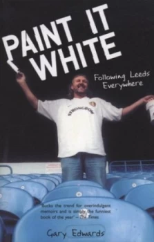 Image of Paint It White by Gary Edwards Paperback