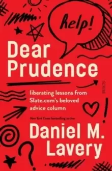 Image of Dear Prudence : liberating lessons from Slate.com's beloved advice column