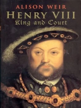 Image of Henry Viii by Alison Weir Hardback