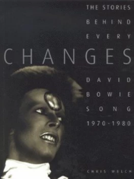 Image of David Bowie Changes by Chris Welch Paperback
