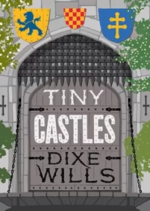 Image of Tiny castles by Dixe Wills