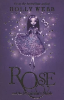 Image of Rose and the Magicians Mask by Holly Webb Paperback