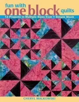Image of Fun with one block quilts - Cheryl Malkowski - Book - Used