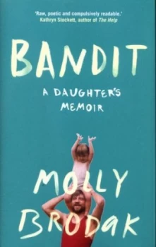 Image of Bandit by Molly Brodak Hardback