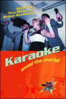 Image of Karaoke around the World by Shuhei Hosokawa Paperback