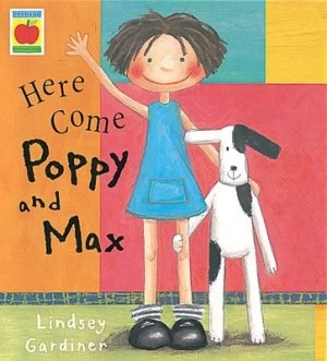 Image of Here Come Poppy and Max by Lindsey Gardiner Paperback