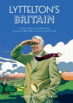 Image of Lytteltons Britain by Iain Pattinson Hardback