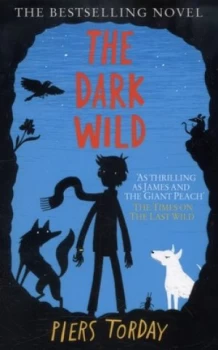 Image of The Dark Wild by Piers Torday Paperback