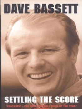 Image of Settling the Score by Dave Bassett Paperback
