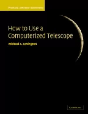 Image of how to use a computerized telescope practical amateur astronomy volume 1