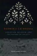 Image of darwins cathedral evolution religion and the nature of society