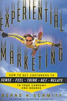 Image of Experiential Marketing by Bernd H Schmitt Hardback