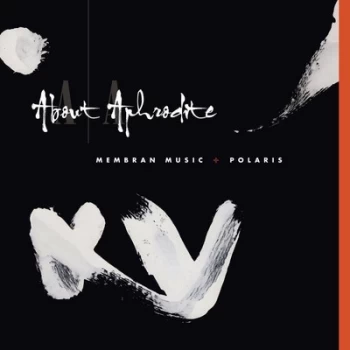 Image of Membran Music - Polaris by About Aphrodite CD Album