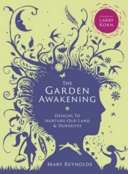 Image of The garden awakening by Mary Reynolds