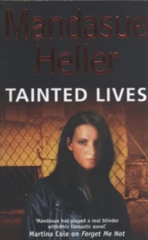 Image of Tainted Lives by Mandasue Heller Paperback