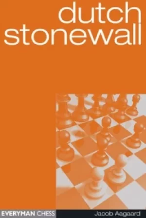Image of Dutch Stonewall by Jacob Aagaard