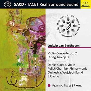 Image of Daniel Gaede, 3 Gaede, Polish Chamber Philharmonic Orchestra & Wojciech Rajski - Ludwig Van Beethoven: Violin Concerto,...