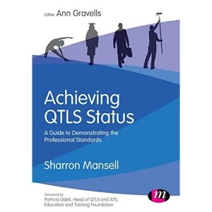 Image of Achieving QTLS status A guide to demonstrating the Professional Standards Paperback / softback 2018