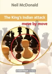 Image of The King's Indian Attack: Move by Move
