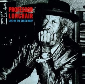 image of Live On the Queen Mary by Professor Longhair CD Album