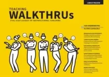 Image of Teaching Walkthrus : Visual step-by-step guides to essential teaching techniques