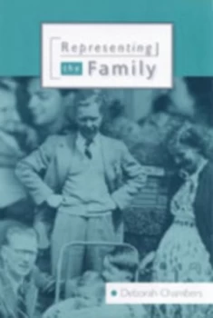 Image of Representing the Family by Deborah Chambers Paperback
