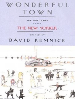 Image of Wonderful Town by David Remnick and Susan Choi Book