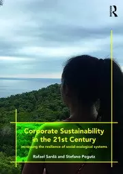 Image of Corporate Sustainability in the 21st Century Increasing the Resilience of Social-Ecological Systems