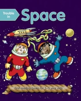 Image of Trouble in Space by Nicola Baxter Paperback