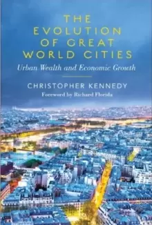 Image of The Evolution of Great World Cities : Urban Wealth and Economic Growth