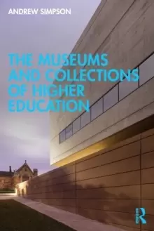 Image of The Museums and Collections of Higher Education