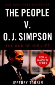 Image of The People V. O.J. Simpson by Jeffrey Toobin Paperback