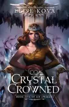 Image of Crystal Crowned by Elise Kova