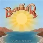Image of Charlie Robison - Beautiful Day (Music CD)