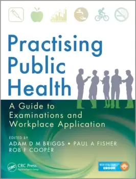 Image of Practising Public HealthA Guide to Examinations and Workplace Application