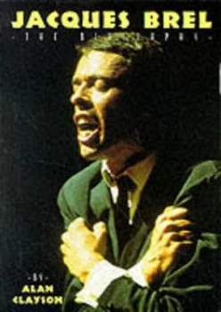 Image of Jacques Brel by Alan Clayson Paperback