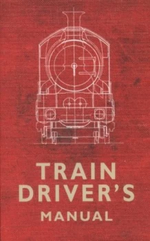 Image of Train Drivers Manual by Colin Maggs Paperback