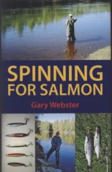 Image of Spinning for Salmon by Gary Webster Hardback