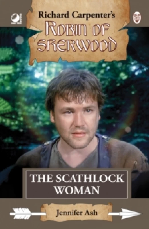 Image of Robin of Sherwood - The Scathlock Woman. Hardback. By Jennifer Ash Books