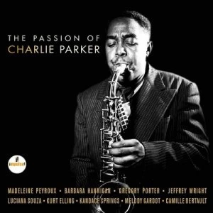 image of The Passion of Charlie Parker by Various Artists CD Album