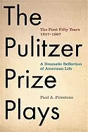 Image of pulitzer prize plays the first 50 years 1917 1967 a dramatic reflection of