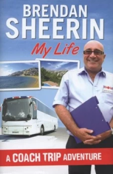 Image of My Life by Brendan Sheerin Hardback