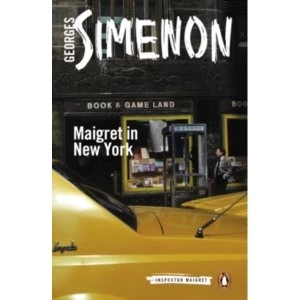 Image of Maigret in New York : Inspector Maigret #27